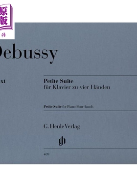 HN409 Debussy Petite Suite f. Piano 4ms 进口艺术 德彪西 小组曲 钢琴四手联弹带指法【中商原版】
