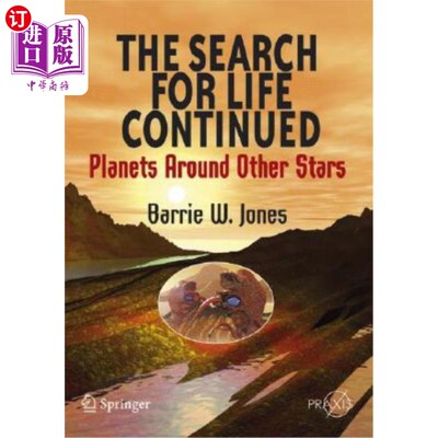 海外直订The Search for Life Continued: Planets Around Other Stars 对生命的探索仍在继续：围绕其他恒星的行星
