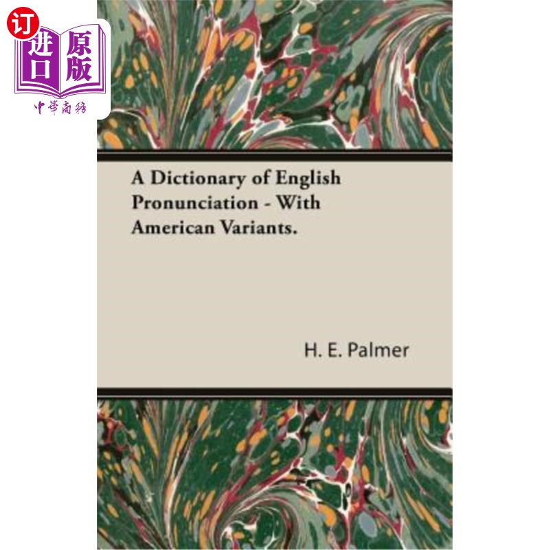 海外直订A Dictionary of English Pronunciation - With American Variants. 英语发音词典-含美式发音。