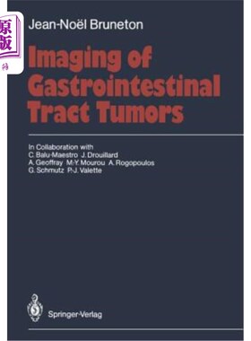 海外直订医药图书Imaging of Gastrointestinal Tract Tumors 胃肠道肿瘤的影像学表现