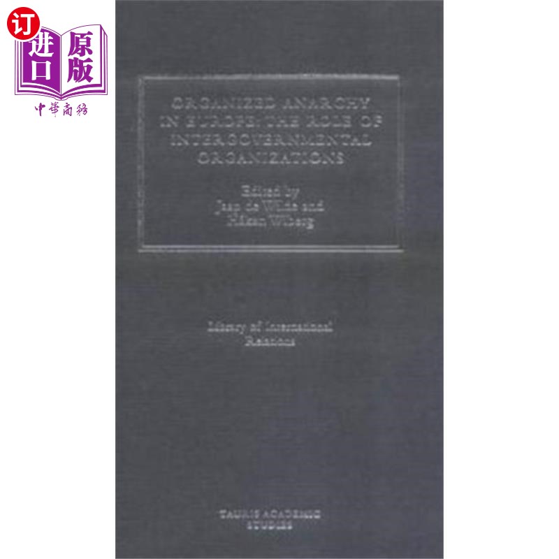 海外直订Organized Anarchy in Europe 欧洲有组织的无政府状态