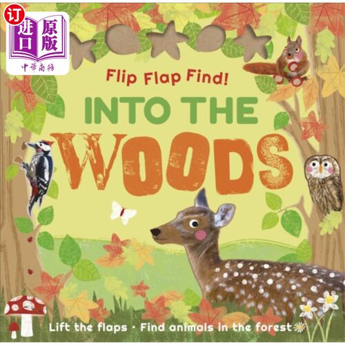 海外直订Flip Flap Find! Into The Woods 翻动翻动找!走进森林