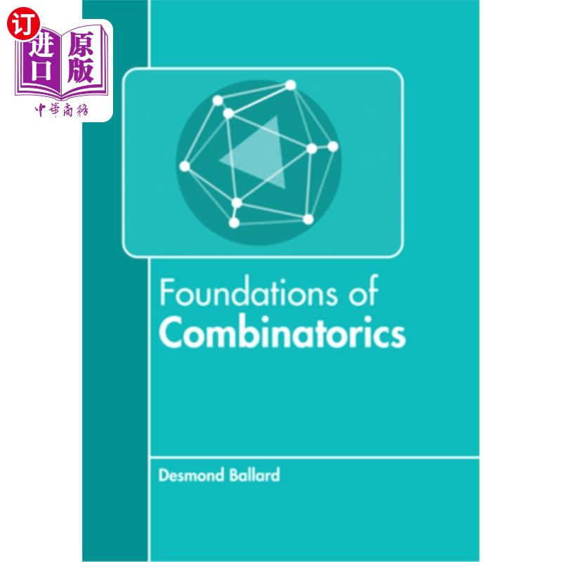海外直订Foundations of Combinatorics 组合数学的基础