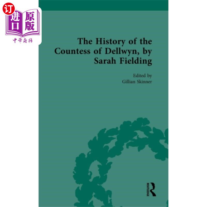 海外直订History of the Countess of Dellwyn, by Sarah Fie... 《德尔温伯爵夫人的历史》莎拉·菲尔丁著