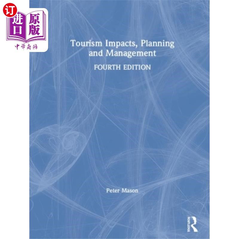 海外直订Tourism Impacts, Planning and Management 旅游影响,规划和管理