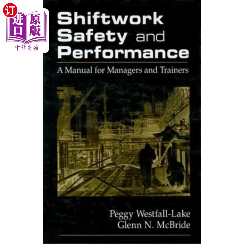 海外直订Shiftwork Safety and Performance: A Manual for Managers and Trainers [With Power 轮班安全与绩效:管理人员和
