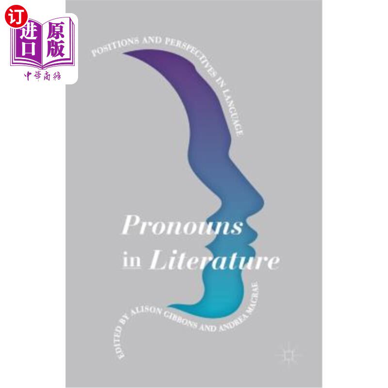 海外直订Pronouns in Literature: Positions and Perspectives in Language 文学中的代词：语言中的地位和观点