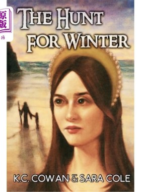 海外直订The Hunt for Winter: An abducted child, a wizard thought long-dead and a plot to