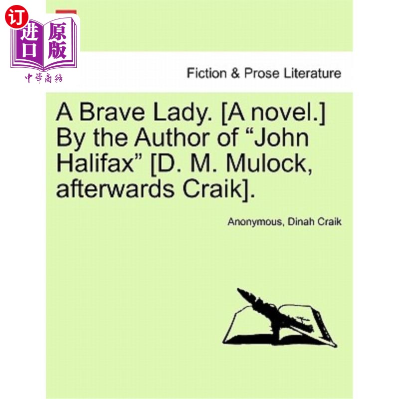 海外直订A Brave Lady. [A Novel.] by the Author of 