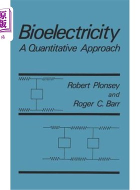 海外直订Bioelectricity: A Quantitative Approach 生物电：一种定量方法