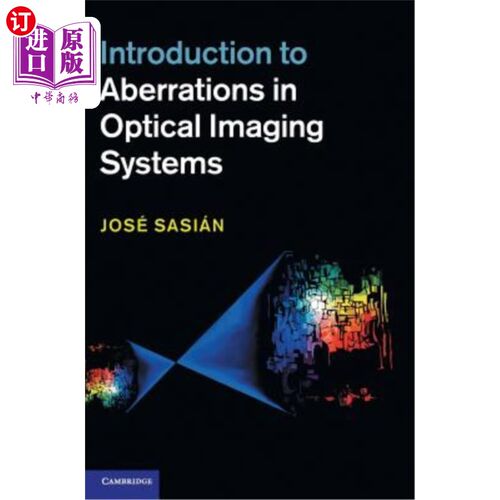 按需印刷Introduction to Aberrations in Optical Imaging Systems 光学成像系统中的像差介绍