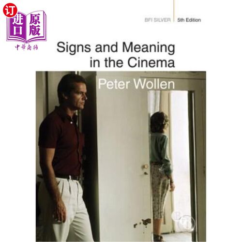 海外直订Signs and Meaning in the Cinema 电影中的符号与意义