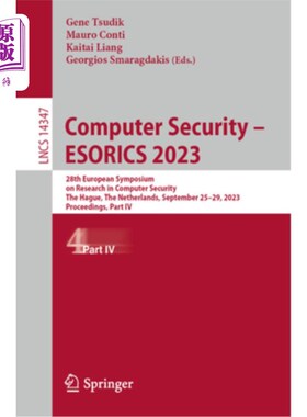 海外直订Computer Security - Esorics 2023: 28th European Symposium on Research in Compute Computer S