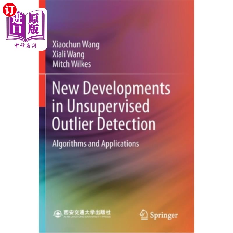 海外直订New Developments in Unsupervised Outlier Detection: Algorithms and Applications 无监督离群点检测的新进展：