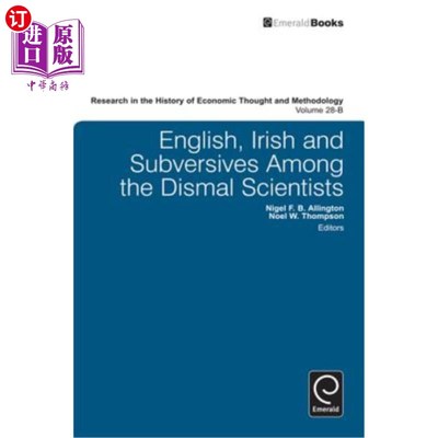 海外直订English, Irish and Subversives Among the Dismal Scientists, Volume 28b 《悲观科学家中的英国人、爱尔兰人和颠