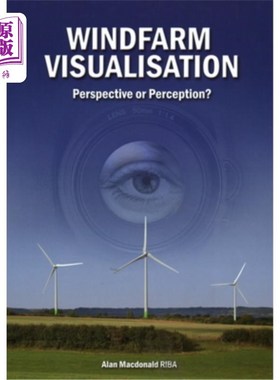 海外直订Windfarm Visualisation: Perspective or Perception? 风电场可视化：透视还是感知？