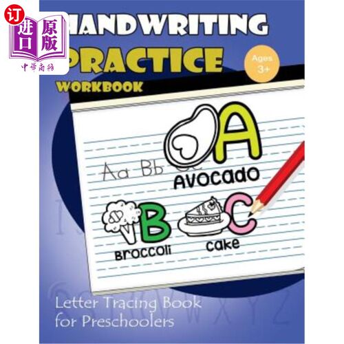 海外直订Handwriting Pratice Workbook: Letter Tracing Book for Preschoolers 书写练习练习册:学龄前儿童字母描记簿