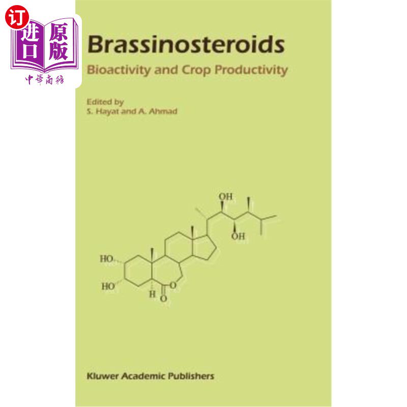 海外直订Brassinosteroids: Bioactivity and Crop Productivity 油菜素内酯:生物活性和作物生产力