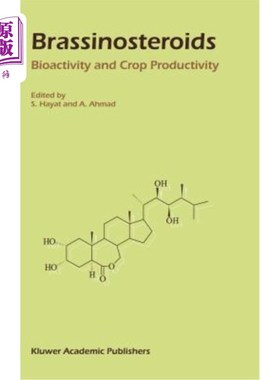 海外直订Brassinosteroids: Bioactivity and Crop Productivity 油菜素内酯:生物活性和作物生产力