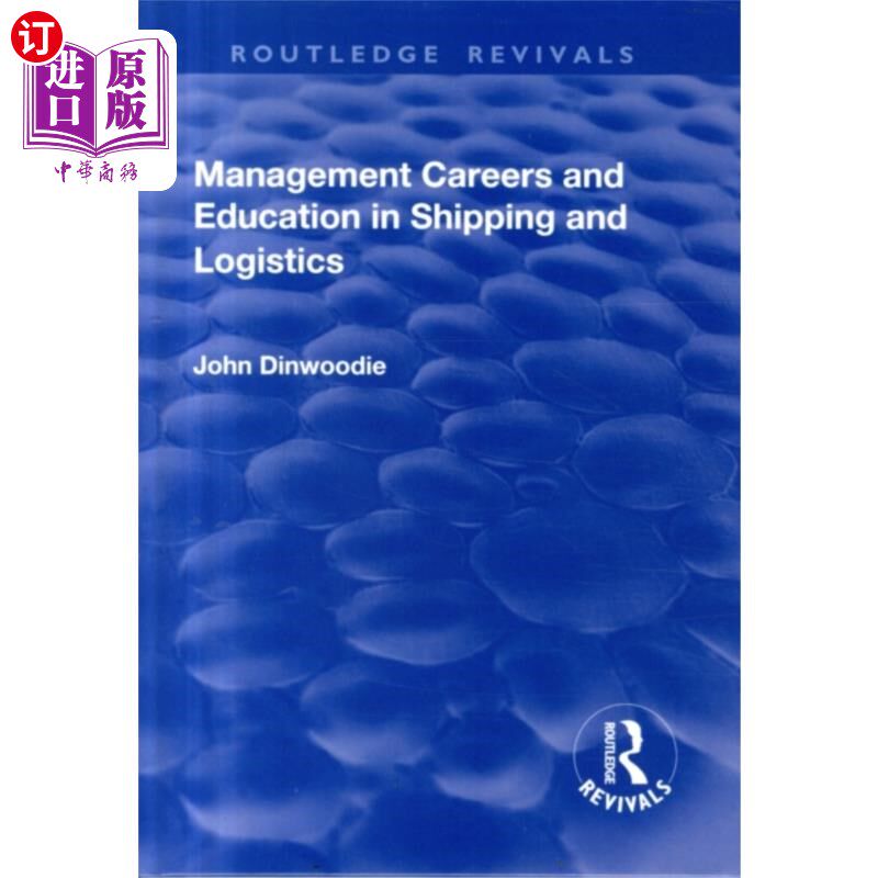 海外直订Management Careers and Education in Shipping and... 航运和物流管理职业和教育