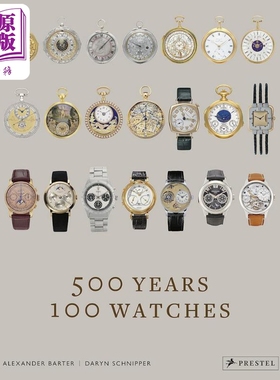 预售 500 Years, 100 Watches 进口艺术 500 年，100 块手表【中商原版】