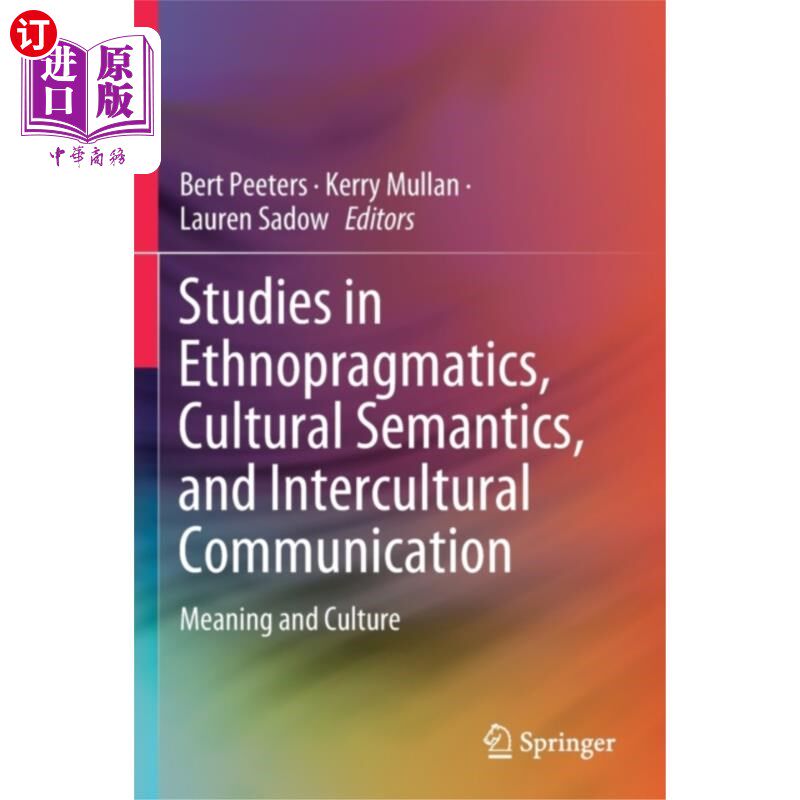 海外直订Studies in Ethnopragmatics, Cultural Semantics, ... 民族语用学、文化语义学与跨文化交际研究