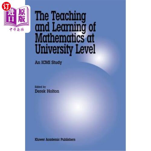 海外直订The Teaching and Learning of Mathematics at University Level: An ICMI Study 大学水平数学的教学:ICMI研究