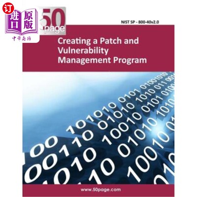 海外直订Creating a Patch and Vulnerability Management Program 创建补丁和漏洞管理程序
