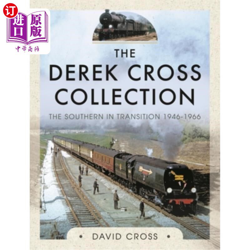 海外直订The Derek Cross Collection: The Southern in Transition 1946-1966 德里克·克罗斯系列:转型中的南方1946-1966