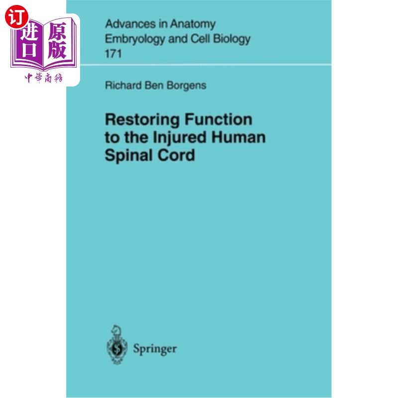 海外直订医药图书Restoring Function to the Injured Human Spinal Cord 人脊髓损伤后的恢复功能