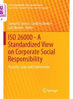 海外直订ISO 26000 - A Standardized View on Corporate Social Responsibility: Practices, C ISO 26000—