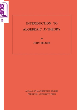 预售 约翰米尔诺 代数K理论导论 Introduction to Algebraic K Theory 英文原版 John Milnor【中商原版】