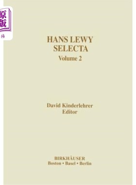 海外直订Hans Lewy Selecta: Volume 2 Hans Lewy Selecta:第2卷