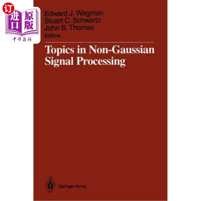 海外直订Topics in Non-Gaussian Signal Processing 非高斯信号处理主题