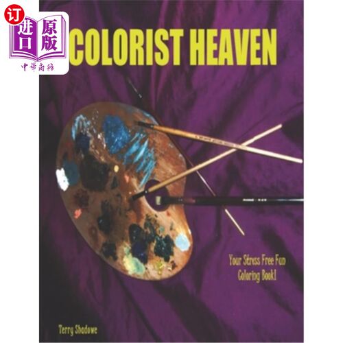 海外直订Colorist Heaven: Your Fun Rated Adult Coloring Book 色彩师天堂:你的乐趣评级成人填色书