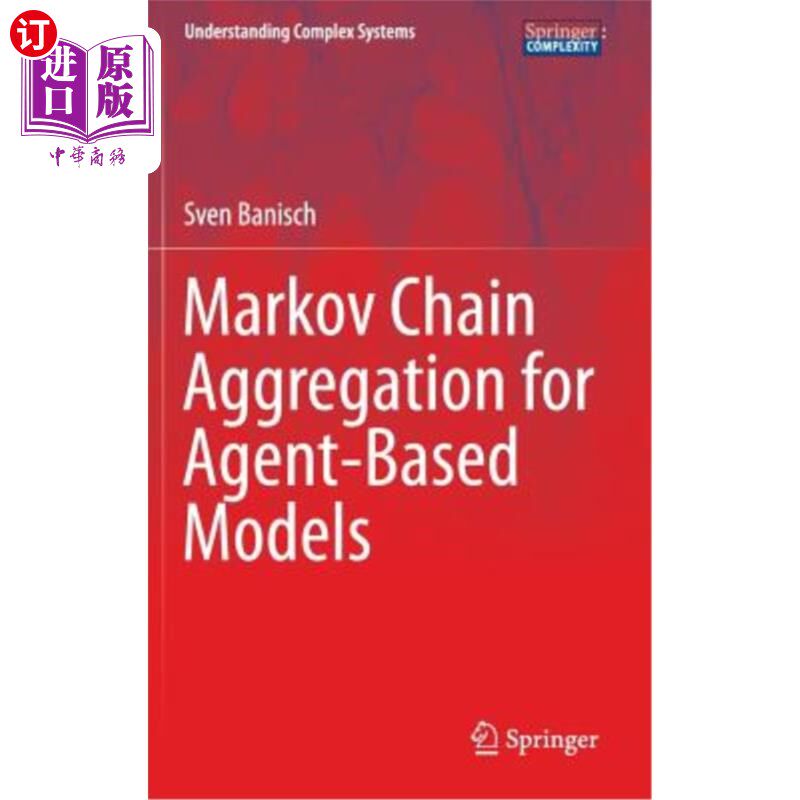 海外直订Markov Chain Aggregation for Agent-Based Models 基于代理模型的马尔可夫链聚合