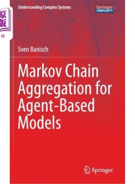 海外直订Markov Chain Aggregation for Agent-Based Models 基于代理模型的马尔可夫链聚合