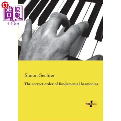 海外直订The correct order of fundamental harmonies 基本和声的正确顺序