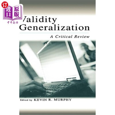 海外直订Validity Generalization: A Critical Review 有效性泛化:批判性评论