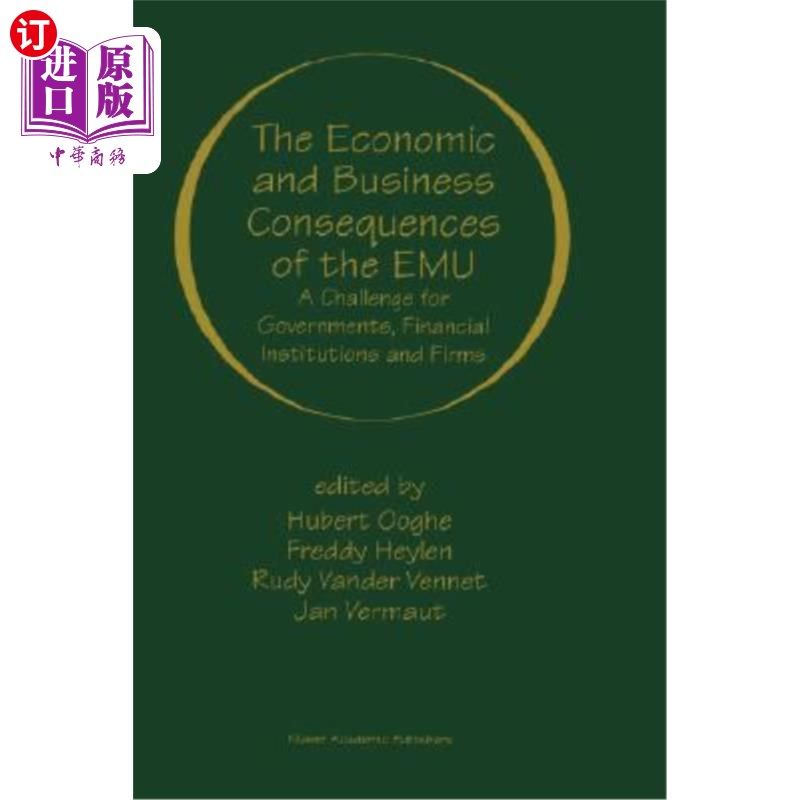 海外直订The Economic and Business Consequences of the Emu: A Challenge for Governments,  欧洲货币联盟的经济和商业后果：