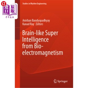 Intelligence from Bio 海外直订Brain 生物电磁学 Super Electromagnetism 类脑超级智能 Like
