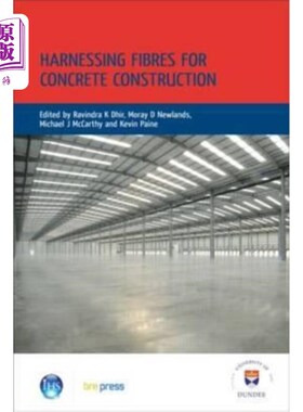 海外直订Harnessing Fibres for Concrete Construction: Proceedings of the International Co 利用纤维进行混凝土施工：国