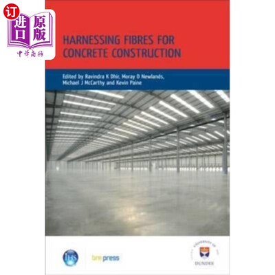 海外直订Harnessing Fibres for Concrete Construction: Proceedings of the International Co 利用纤维进行混凝土施工：国