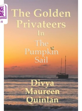 海外直订Golden Privateers in the Pumpkin Sail 南瓜帆上的金色私掠者