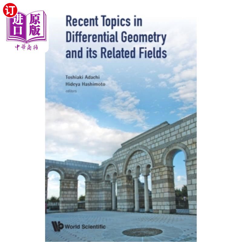 海外直订Recent Topics in Differential Geometry and Its Related Fields - Proceedings of t 微分几何及其相关领域的新课