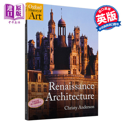 Renaissance Architecture 进口艺术 文艺复兴时期的建筑 Oxford University【中商原版】