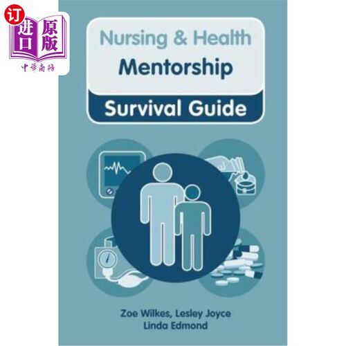海外直订医药图书Nursing & Health Survival Guide: Mentorship: Mentorship 护理与健康生存指南:师徒关系:师徒关系