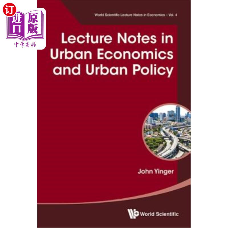 海外直订Lecture Notes in Urban Economics and Urban Policy 城市经济学和城市政策课堂讲稿