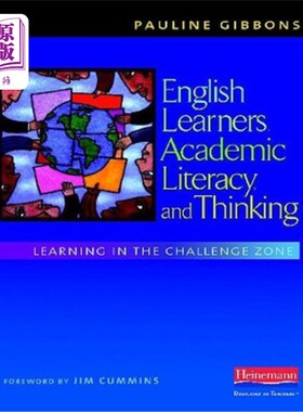 海外直订English Learners, Academic Literacy, and Thinking: Learning in the Challenge Zon 英语学习者、学术素养与思维