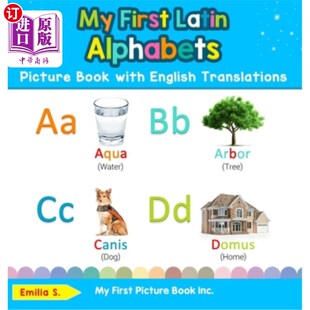 Alphabets 拉丁字 第一本英文翻译 Translations First Latin Bilingual Book Picture 我 海外直订My with Early English